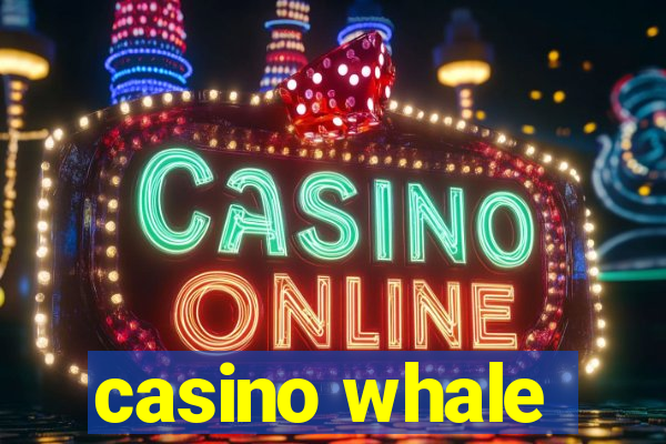 casino whale